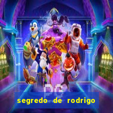 segredo de rodrigo em porto dos milagres